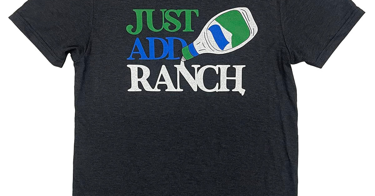 Just Add Ranch Shirt